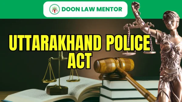 Uttarakhand Police Act